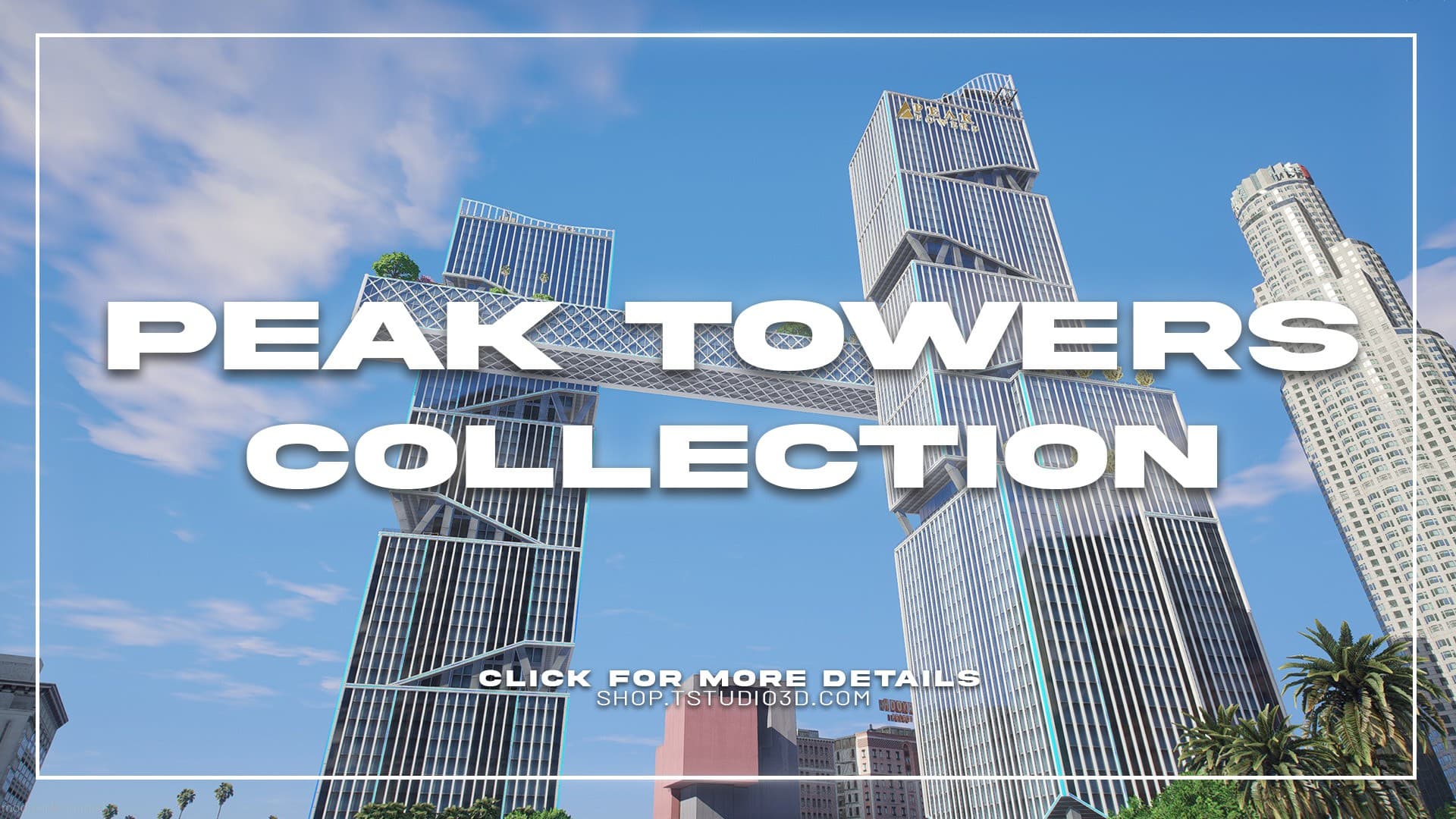 Peak Towers Collection